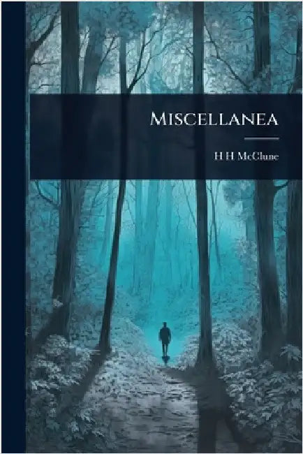 Miscellanea by H. H. McClune