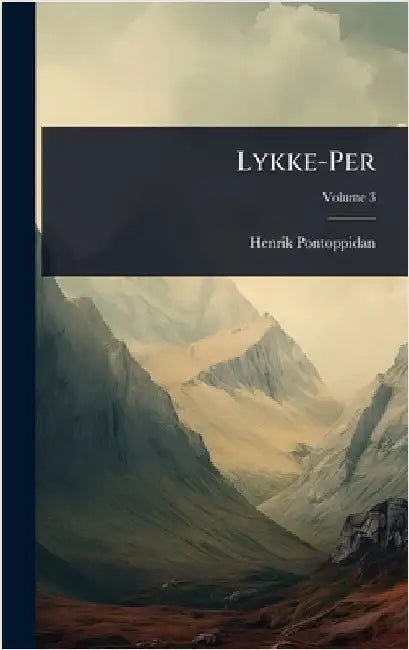 Lykke-Per by Henrik Pontoppidan