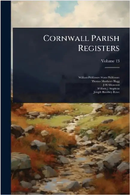 Cornwall Parish Registers by William Phillimore Watts Phillimore