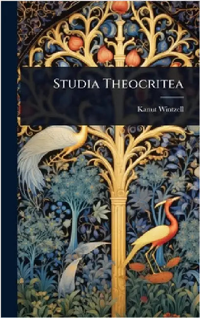 Studia Theocritea by Kanut Wintzell