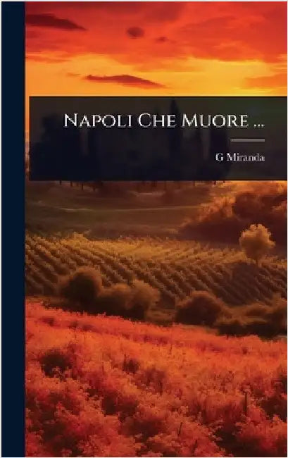 Napoli Che Muore ... by G. Miranda