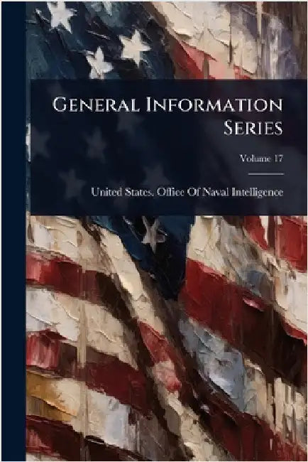 General Information Series by United States Office of Naval Intell