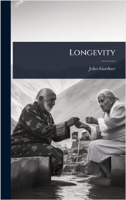 Longevity by John Gardner
