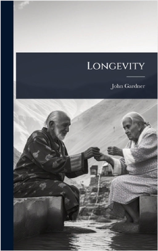 Longevity by John Gardner