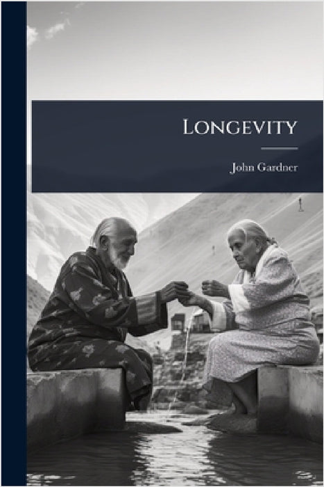 Longevity by John Gardner
