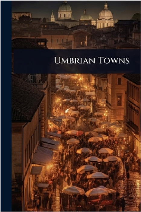 Umbrian Towns