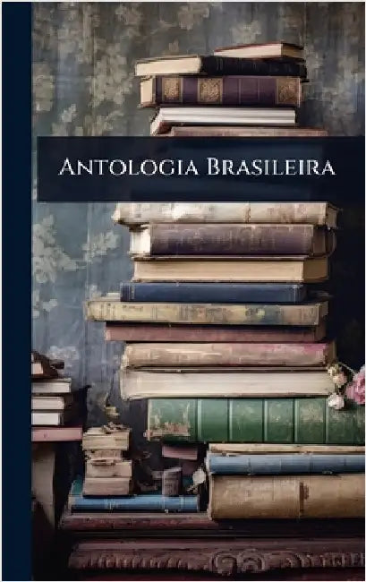 Antologia Brasileira