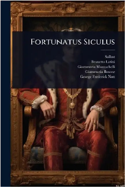 Fortunatus Siculus by Sallust