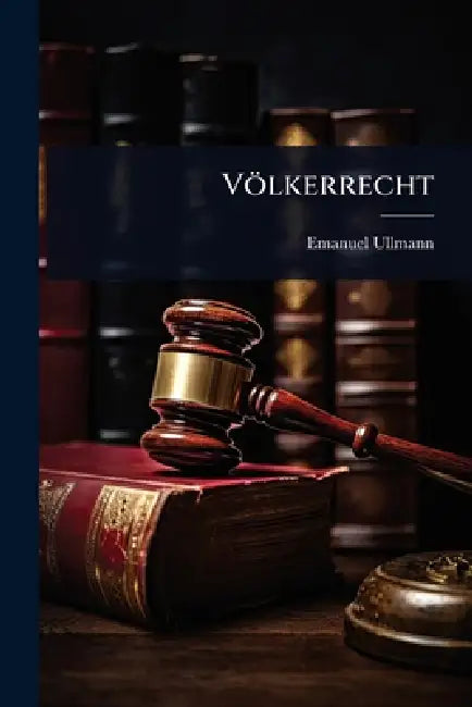 Völkerrecht by Emanuel Ullmann