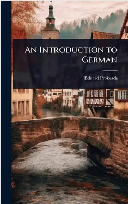An Introduction to German by Eduard Prokosch