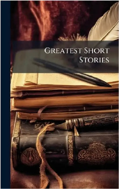 Greatest Short Stories