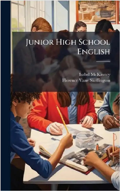 Junior High School English by Isabel McKinney