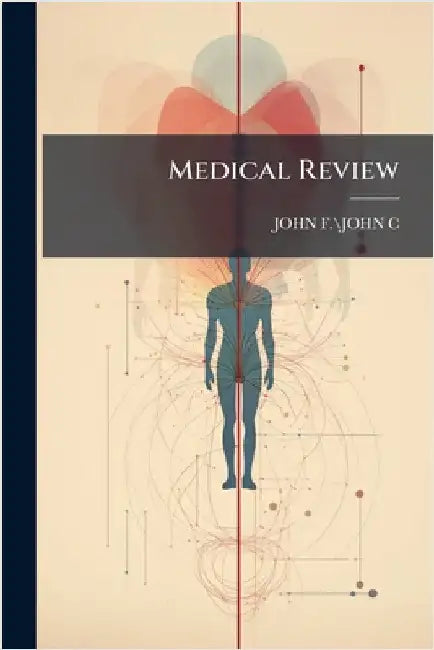 Medical Review by John F. \John C