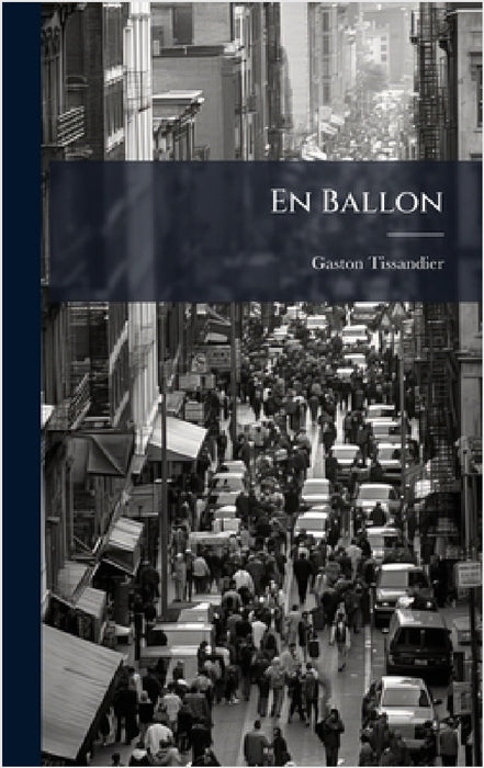 En Ballon by Gaston Tissandier