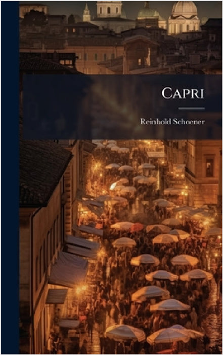 Capri by Reinhold Schoener