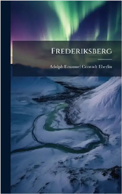 Frederiksberg by Adolph Emanuel Conradt- Eberlin