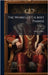 The Works of Gilbert Parker by Gilbert Parker