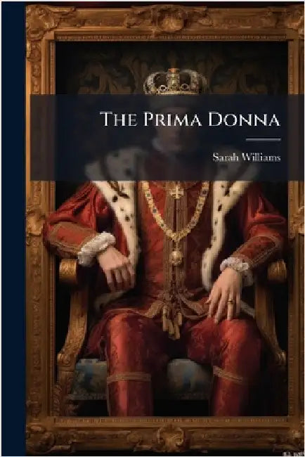 The Prima Donna by Sarah Williams