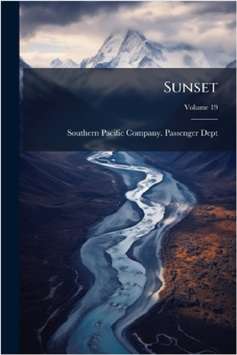 Sunset by Southern Pacific Company Passenger D