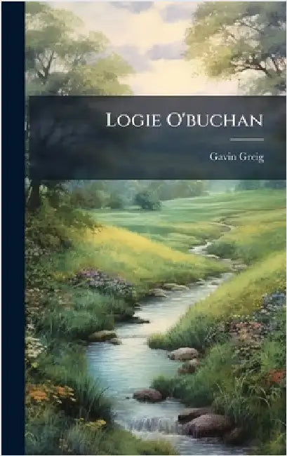 Logie O'buchan by Gavin Greig