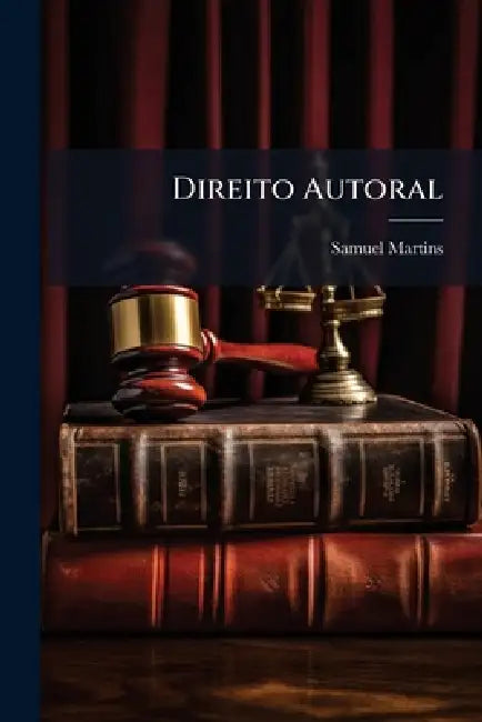 Direito Autoral by Samuel Martins