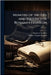 Memoirs of the Life and Writings of Benjamin Franklin by Benjamin Franklin