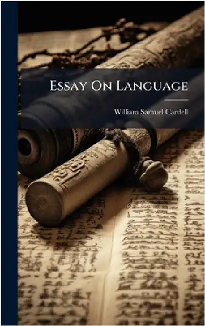 Essay On Language by William Samuel Cardell