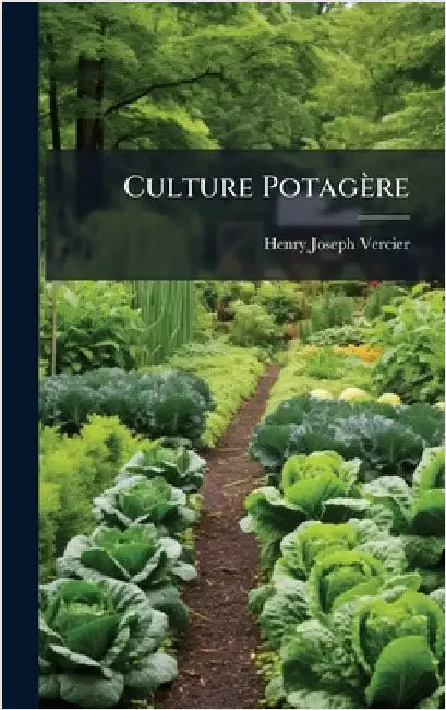 Culture Potagère by Henry Joseph Vercier