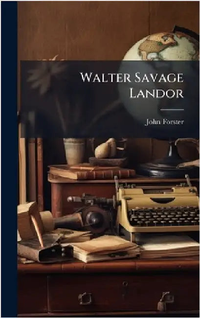 Walter Savage Landor by Forster, John