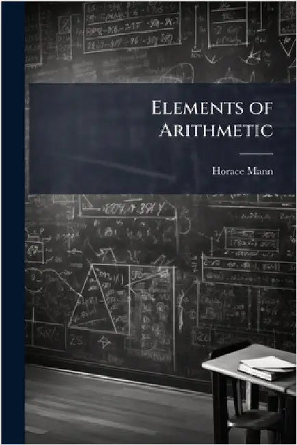 Elements of Arithmetic by Mann, Horace