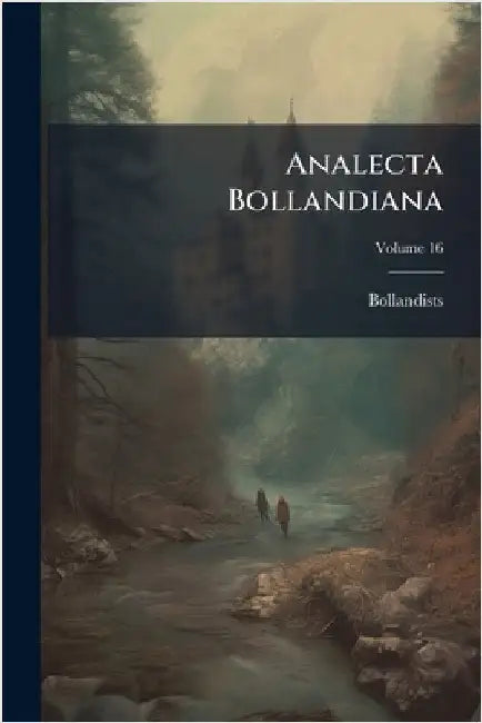 Analecta Bollandiana by Bollandists