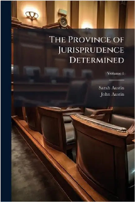 The Province of Jurisprudence Determined by Sarah Austin