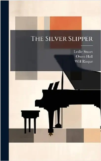 The Silver Slipper by Stuart, Leslie