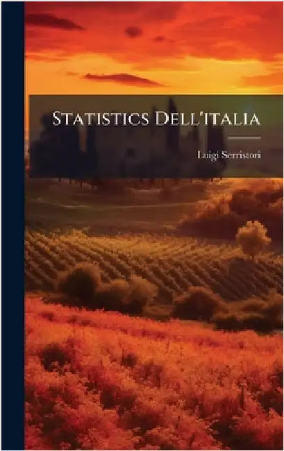 Statistics Dell'italia by Serristori, Luigi