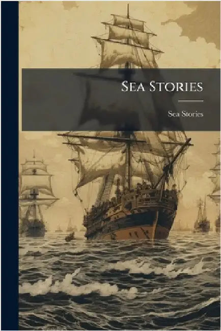 Sea Stories by Stories, Sea