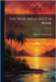 The West India Sketch Book by Trelawney Wentworth