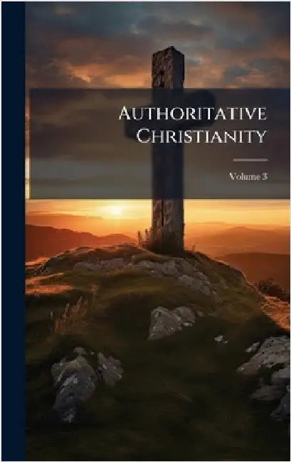 Authoritative Christianity