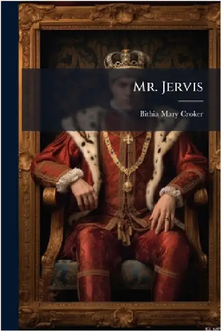 Mr. Jervis by Croker, Bithia Mary
