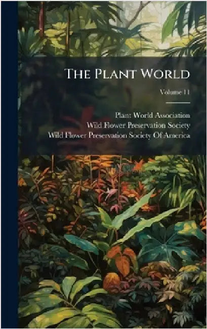 The Plant World by Plant World Association