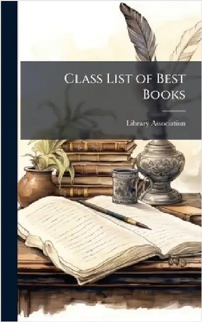 Class List of Best Books by Library Association
