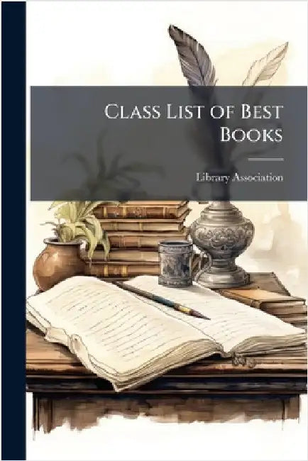 Class List of Best Books by Library Association