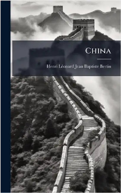 China by Henri-Lã(c)Onard-Jean-Baptiste Bertin