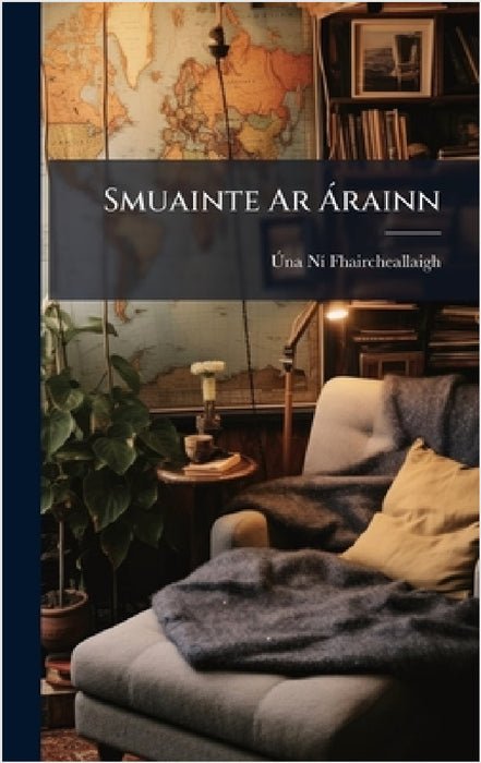 Smuainte Ar Ã rainn by Ãna Nã- Fhaircheallaigh