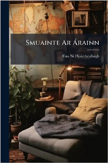 Smuainte Ar Ã rainn by Ãna Nã- Fhaircheallaigh
