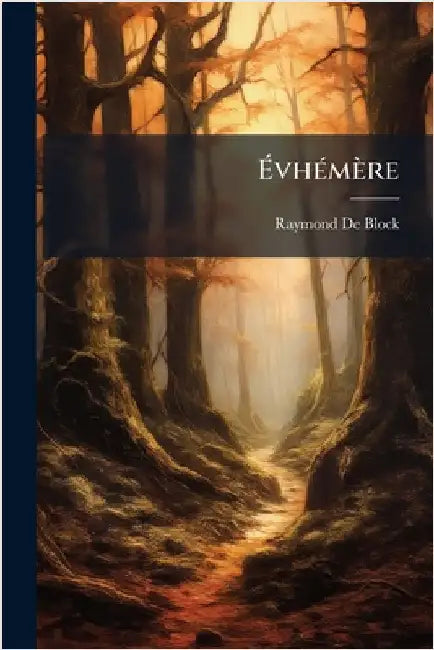 ÃvhÃ(c)mère by De Block, Raymond
