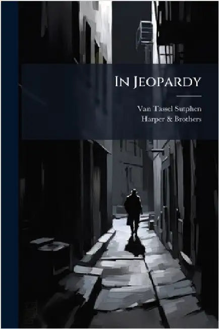 In Jeopardy by Van Tassel Sutphen