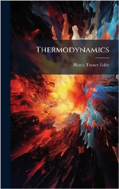 Thermodynamics by Eddy, Henry Turner