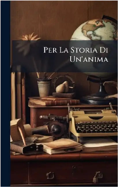 Per La Storia Di Un'anima