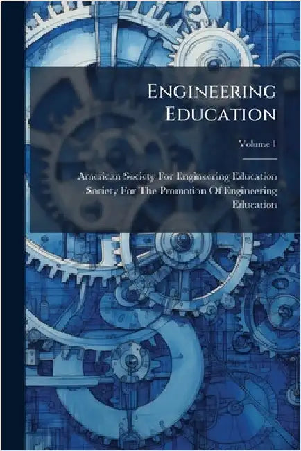 Engineering Education by American Society for Engineering Educ