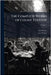 The Complete Works of Count Tolstoy by Wiener, Leo